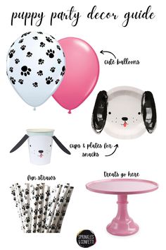 a party guide with balloons, plates and napkins for dogs on it's side