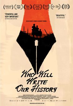 the poster for who will write our history?