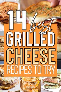 the best grilled cheese recipes to try for your grilling and baking needs in this list