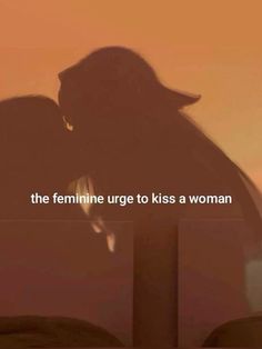 the silhouette of a woman with her head in her hands, and text that reads, the feminine urge to kiss a woman