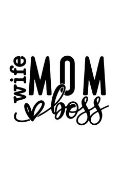 Mama Shirts Being A Wife, Momma Shirts, Wife Mom Boss, Png Graphics, Mom Life Shirt