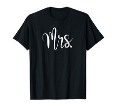 a black t - shirt with the word mrs on it