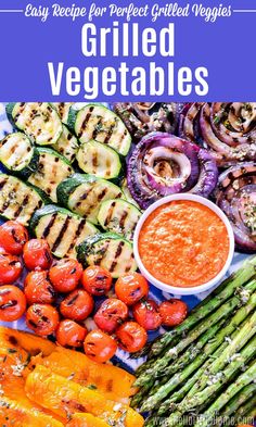 grilled vegetables with the title overlay reads easy recipe for perfect grilled veggies