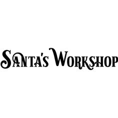 the santa's workshop logo is shown in black on a white background with red lettering