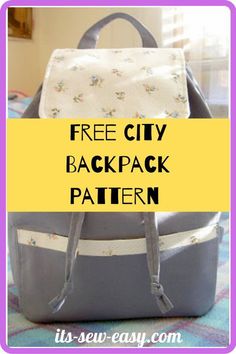 a backpack with the text free city backpack pattern