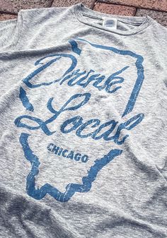 Chicago Grey State Drink Local Short Sleeve Fashion T Shirt Relaxed Fit Top With Graphic Print And 3/4 Sleeve, Relaxed Fit Top With 3/4 Sleeves And Graphic Print, Cotton Graphic Print T-shirt With 3/4 Sleeve, Graphic Print Cotton T-shirt With 3/4 Sleeves, Honey Heist, Embroidered Apparel, Winter Designs, Swipe File, Chicago Shopping