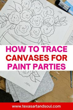 how to trace canvass for paint parties