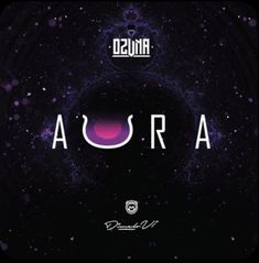 an image of the word aura in front of a purple and black background