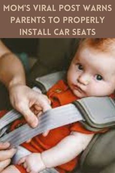 a baby sitting in a car seat being held by someone's hand with the caption mom's virtual post warns parents to properly install installed car seats