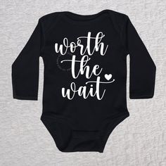 Worth The Wait Long Sleeve Black Bodysuit Customizable Black Cotton Onesie, Fitted Black Onesie With Name Print, Fitted Bodysuit For Birthday And Mother's Day, Heart Bodysuit, Cricket Ideas, Body Suit With Shorts, Pink Bodysuit, Baby Arrival, Pregnancy Reveal