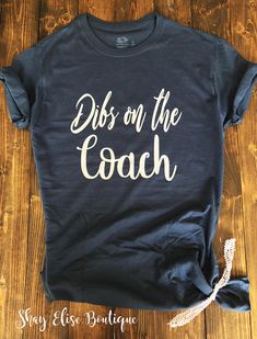 Sports Girlfriend, Tball Mom, Dibs On The Coach, Coach Tshirts, Basketball Shirt Designs, Clothing Construction, Coaches Wife, Heart Baseball