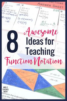 the text 8 awesome ideas for teaching function notation on top of an image with colorful papers