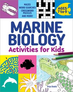 the book cover for marine biology activities for kids with pictures of sea animals and fish