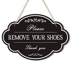 PRICES MAY VARY. Useful and Decorative: You can use this vintage decorative sign to remind your family and friends who have a visit to take off their shoes before entering your home in an interesting way, to keep your home clean. In addition, this sign can add lovely and elegant atmosphere to your home decoration. High-quality Materials: The sign wall plaque is made of high-quality durable wooden board, sturdy and not easy to deform. Suitable and Easy to hang: The wall sign board size is 12.2 x Take Your Shoes Off Sign, Shoes Off Sign, Please Remove Your Shoes, Decor With Ropes, Remove Your Shoes, Shoe Wall, Cafe Door, Laundry Signs, Take Off Your Shoes