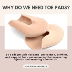 Toe pads are essential for protecting and supporting the feet during pointe work. They provide cushioning and prevent common injuries caused by the pressure and friction of dancing on the tips of your toes.