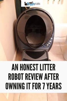 Read this honest review after 7 years of ownership to discover litter robot pros, cons, litter robot maintenance tips, and overall value. Find out if this self-cleaning litter box is worth the investment for you and your cat. Hiding Cat Litter Box, Litter Robot, Self Cleaning Litter Box, Cat Litter Box Furniture, Your Adorable, Adorable Cats, Cat Litter Box, Litter Box, Cat Litter