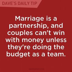 marriage is a partner, and couples can't win with money unless they're doing the budget as team