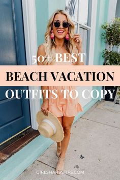 a woman standing in front of a blue door with the words 50 best beach vacation outfits to copy