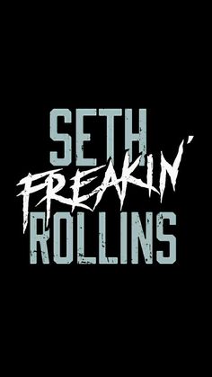 the logo for seth freakin'rollings on a black background with white lettering