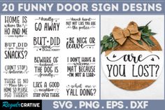 this is an image of funny door signs for the front of a house with words on it