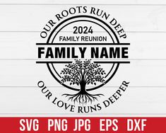 family name svg with tree and roots in the center on white wood background for t - shirt design