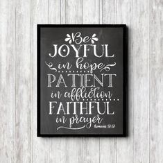 a chalkboard with the words be joyful in hope and patient in affection on it