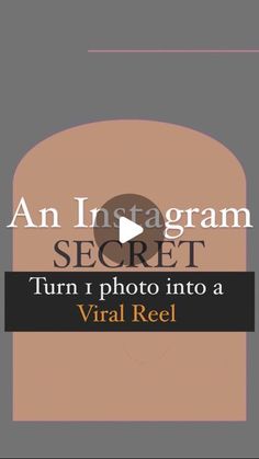 an instagramr is shown with the words,'turn i photo into a virtual reel