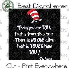 the cat in the hat quote on a black and white background with an image of dr seuss