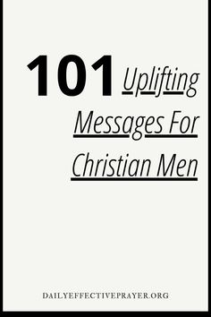 the cover of 101 uplifting messages for christian men