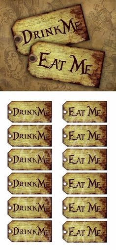 some wooden signs that say drink me eat me and eat me with the words on them