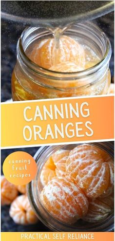 an orange is in a glass jar with the words canning oranges on it and below