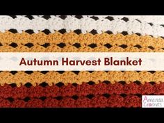 crocheted dishcloths with the words autumn harvest blanket in red, yellow and white