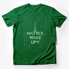 Matrix Wake Up Green Code T-Shirt, Cyber Print Tee, Geek Nerd Clothing, Unisex Graphic Shirt Male T-Shirt Custom graphic T-Shirt.Customize your color Unisex Shirt Design, Sci Fi Clothing, Nerd Outfits, Mens Tees Fashion, Geek Clothes, Text Tee, Text Shirt, Cyberpunk Fashion, Fan Shirts