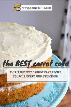 the best carrot cake recipe you will ever find