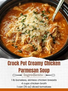 the crock pot creamy chicken parmesan soup recipe is shown in a bowl