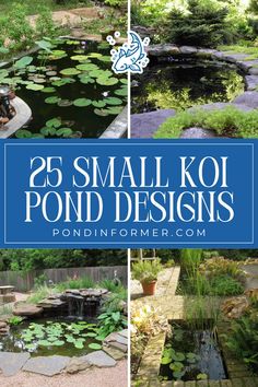 small koi pond designs with text overlay that reads 25 small koi pond designs