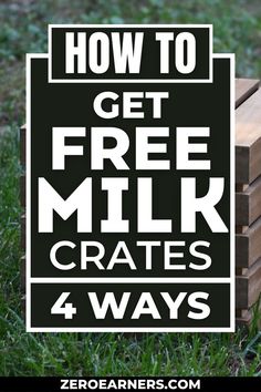 How To Get Free Milk Crates Near You or Cheap: 4 Legal Ways Get Free Stuff Online, Money Apps, Quick Money, Online Coupons, Budgeting Money, Love Is Free