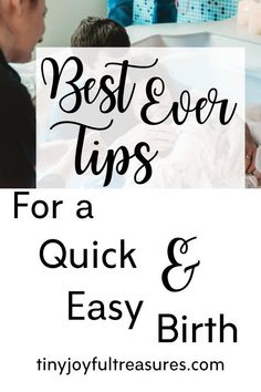 a baby in a bath tub with the words best ever tips for a quick and easy birth