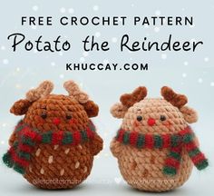 two crocheted animals wearing scarves with text overlay reading free crochet pattern potato the reindeer