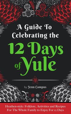 the cover of a guide to celebrating the 12 days of yule