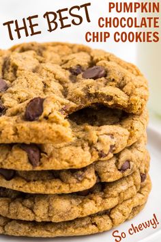 chocolate chip cookies stacked on top of each other with the words, the best pumpkin chocolate chip cookies so chewy