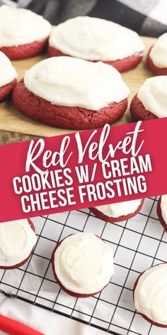 red velvet cookies w / cream cheese frosting on a cooling rack with text overlay reading red velvet cookies w / cream cheese frosting