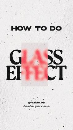 how to do glass effect in adobe and photoshopped with grungy text