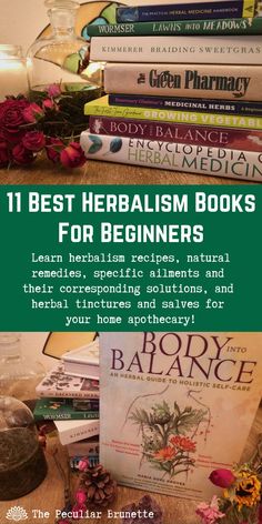 books are stacked on top of each other with the title 11 best herbism books for beginners