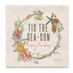 a christmas card with the words tis the sea - sun and starfish on it