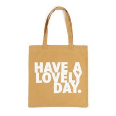 Have a lovely day one side, smiles the other! Made of 100% cotton, screen printed with smiley faces. Ideal for the day to day, as it is a bag with two very comfortable handles to carry it on the shoulder and with great capacity to store things inside. Size: 16.5″ x 0.4″ x 17.5″ Trendy Cotton Shoulder Bag For Daily Use, Trendy Canvas Gift Bag For Daily Use, Trendy Cotton Shoulder Bag For Weekend, Rectangular Cotton Shoulder Bag For Everyday Use, Everyday Cotton Rectangular Shoulder Bag, Everyday Rectangular Cotton Shoulder Bag, Trendy Graphic Print Shoulder Bag For Everyday, Everyday Casual Cotton Bag, Casual Everyday Cotton Bag