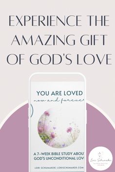 an advertisement with the words, you are loved and god's unconditional love