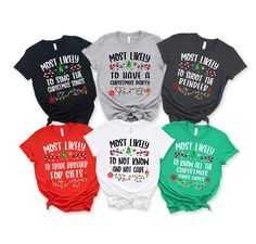 Most Likely To Shirts, Most Likely to Christmas Quotes Shirts, Custom Matching Family Shirts, Vintage Christmas Tshirt, Funny Christmas Gift Most likely to Christmas Family Matching Shirt-Christmas matching Tee-Christmas Shirts for Family-Christmas Group Shirt- Matching Family Tee Most Likely To Shirts -Family Matching Christmas Shirt-Funny Christmas Family Shirt -Matching Christmas Shirt-Most likely to christmas shirt For Sweatshirts follow the link below https://www.etsy.com/listing/1800364585/most-likely-to-custom-christmas * High quality and super soft, comfortable shirt. Made with top-of-the-line vinyl and pressed with a professional grade heat press. * Please check all color and size charts before place the order. Since all shirts are custom made based on your selection, I don't acce Holiday Tees, Christmas Family Shirt, Family Matching Christmas, Matching Christmas Shirts, Christmas Party Shirts, Family Shirts Matching, Group Shirts, Xmas Shirts, Funny Christmas Shirts