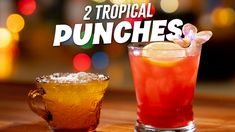 two tropical punches on a wooden table with lights in the background and text that reads, 2 tropical punches