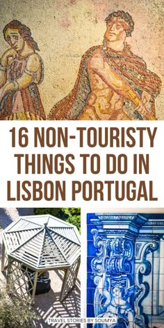 the top ten touristy things to do in lisbon portugal with text overlay